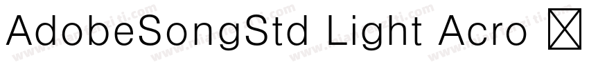 AdobeSongStd Light Acro 语言字体转换